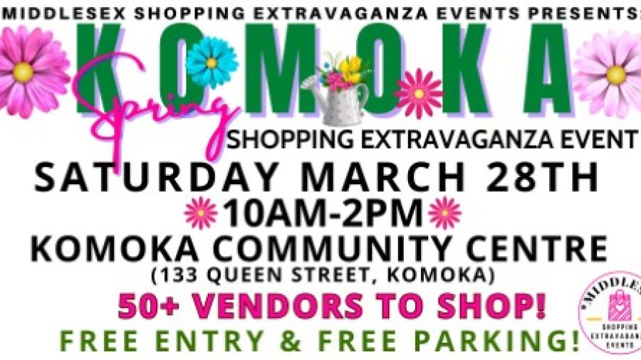 Komoka Spring Shopping Extravaganza
