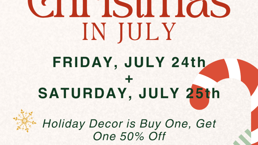 Poster for Lilac Lane Floral Design’s Christmas in July event on Friday, July 24 and Saturday, July 25, featuring holiday décor and greenery promotions.