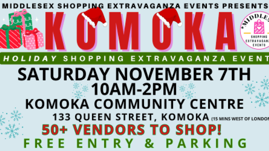Komoka HOLIDAY Shopping Extravaganza