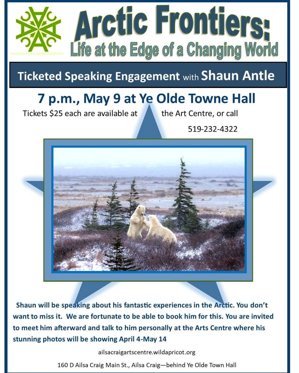 Poster promoting “Arctic Frontiers: Life at the Edge of a Changing World,” a ticketed speaking event with Shaun Antle on May 9 at Ye Olde Towne Hall, featuring an image of two polar bears in an Arctic landscape.