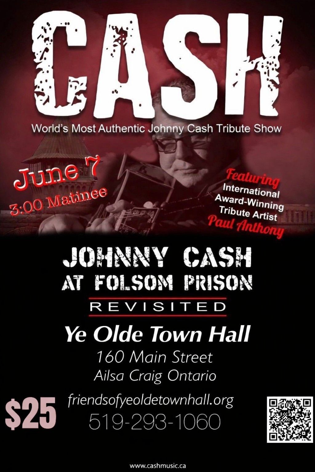 Promotional poster for a Johnny Cash tribute show titled “Cash: Johnny Cash at Folsom Prison Revisited,” featuring a performer playing guitar, with event details for June 7 at Ye Olde Towne Hall in Ailsa Craig, Ontario.