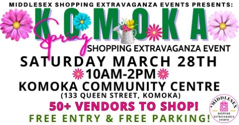 Komoka Spring Shopping Extravaganza