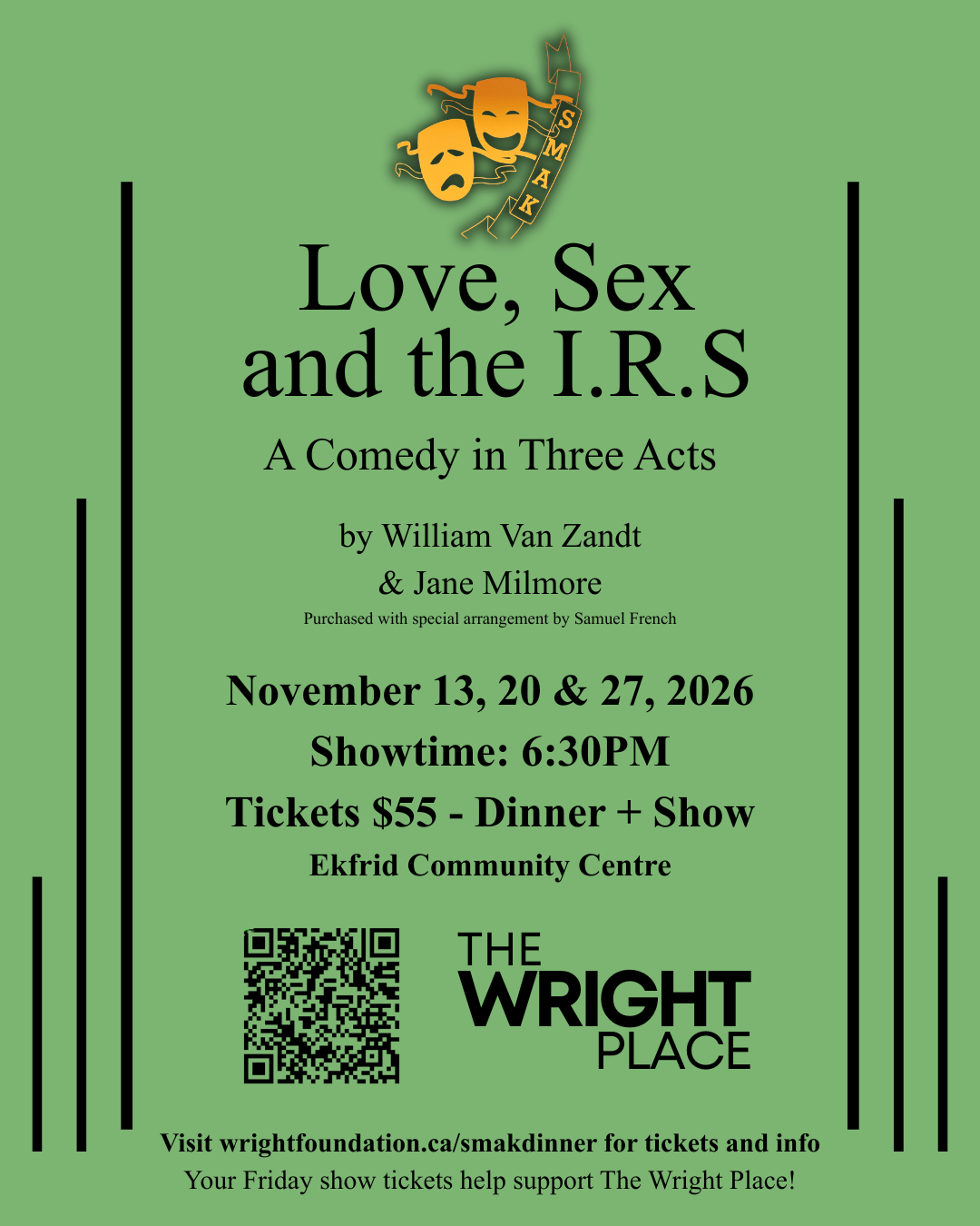 Dinner theatre poster for Love, Sex and the I.R.S., November 13, 20 and 27 at Ekfrid Community Centre.