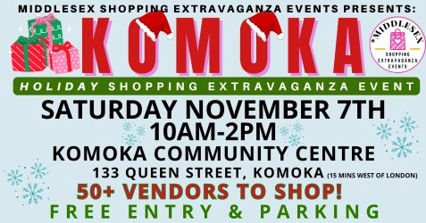 Komoka HOLIDAY Shopping Extravaganza